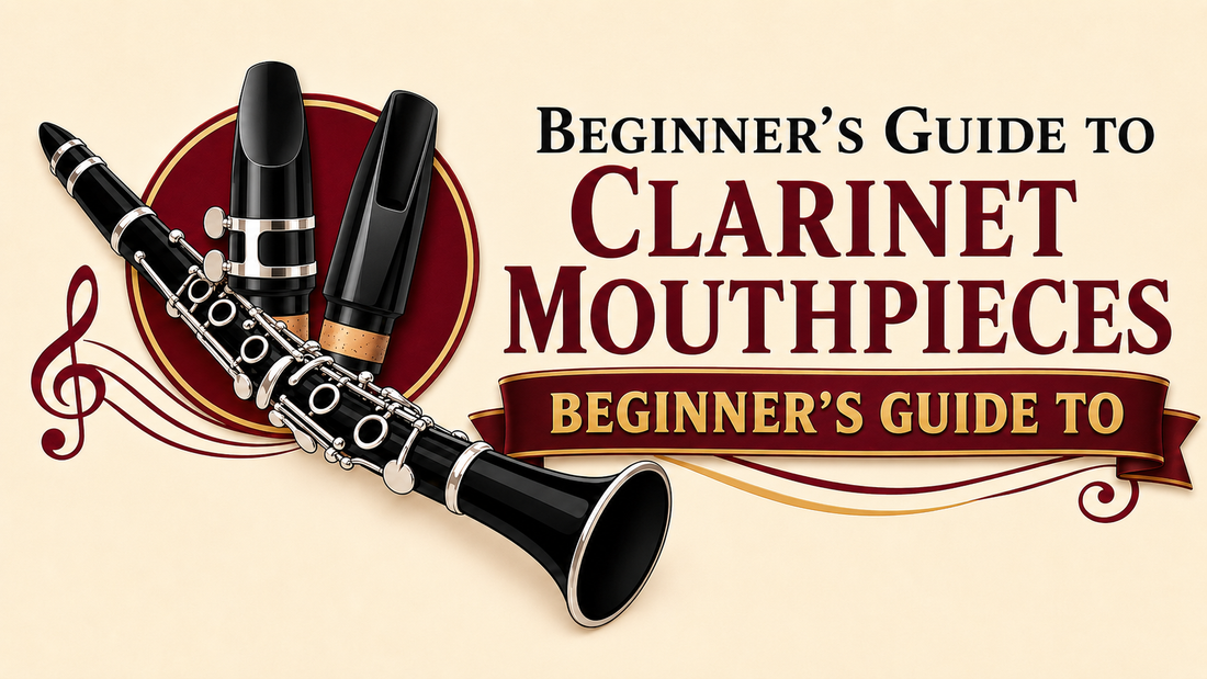 Beginner's Guide to Clarinet Mouthpieces